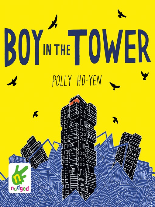 Title details for Boy in the Tower by Polly Ho-Yen - Available